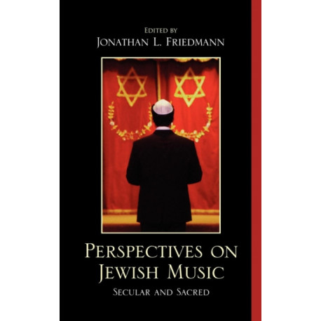 Perspectives on Jewish Music: Secular and Sacred