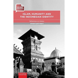 Islam, Humanity and the Indonesian Identity: Reflections on History