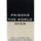Prisons the World Over