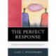 The Perfect Response: Studies of the Rhetorical Personality