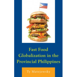 Fast Food Globalization in the Provincial Philippines