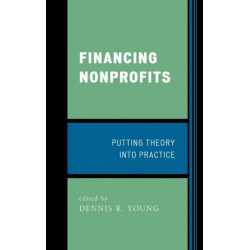 Financing Nonprofits: Putting Theory into Practice