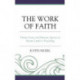 The Work of Faith: Divine Grace and Human Agency in Martin Luther's Preaching