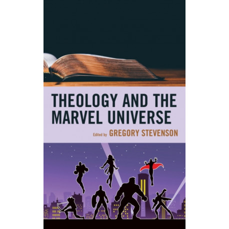 Theology and the Marvel Universe