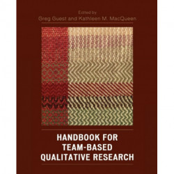 Handbook for Team-Based Qualitative Research