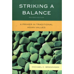 Striking a Balance: A Primer in Traditional Asian Values