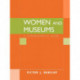 Women and Museums: A Comprehensive Guide