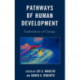 Pathways of Human Development: Explorations of Change