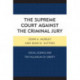 The Supreme Court against the Criminal Jury: Social Science and the Palladium of Liberty
