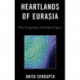 Heartlands of Eurasia: The Geopolitics of Political Space