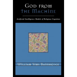 God from the Machine: Artificial Intelligence Models of Religious Cognition
