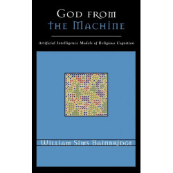 God from the Machine: Artificial Intelligence Models of Religious Cognition