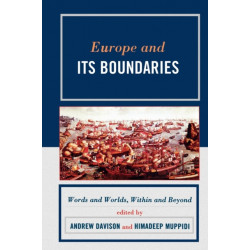 Europe and Its Boundaries: Words and Worlds, Within and Beyond