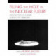 Filling the Hole in the Nuclear Future: Art and Popular Culture Respond to the Bomb