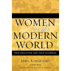 Women in the Modern World: Their Education and Their Dilemmas