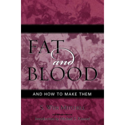 Fat and Blood: and How to Make Them