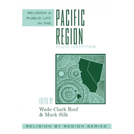Religion and Public Life in the Pacific Region: Fluid Identities
