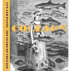 Cut and Paste: 400 Years of Collage