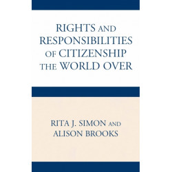 The Rights and Responsibilities of Citizenship the World Over