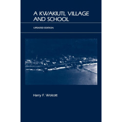 A Kwakiutl Village and School
