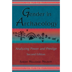 Gender in Archaeology: Analyzing Power and Prestige