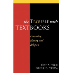 The Trouble with Textbooks: Distorting History and Religion