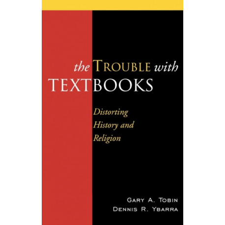 The Trouble with Textbooks: Distorting History and Religion