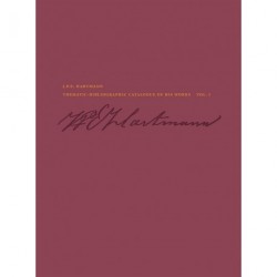 J. P. E Hartmann: Thematic-Bibliographic Catalogue of his Works (2 bind)