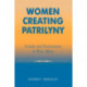 Women Creating Patrilyny: Gender and Environment in West Africa