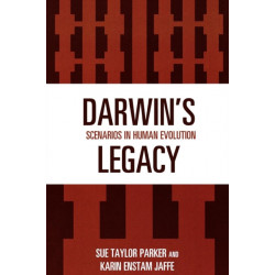 Darwin's Legacy: Scenarios in Human Evolution