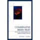 Conservative Brain Trust: The Rise, Fall, and Rise Again of the American Enterprise Institute