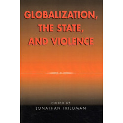 Globalization, the State, and Violence
