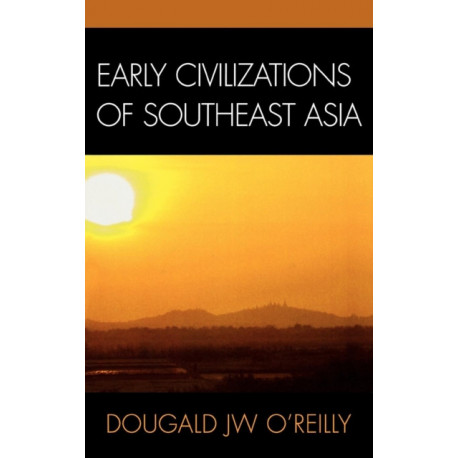 Early Civilizations of Southeast Asia