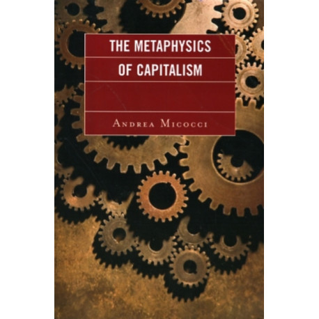 The Metaphysics of Capitalism