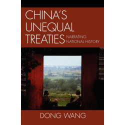 China's Unequal Treaties: Narrating National History