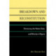 Breakdown and Reconstitution: Democracy, The Nation-State, and Ethnicity in Nigeria