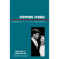 Stepping Stones: Memoir of a Life Together