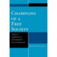 Champions of a Free Society: Ideas of Capitalism's Philosophers and Economists