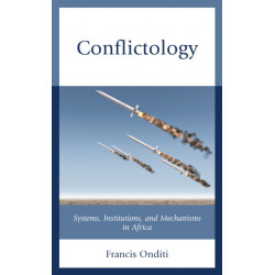 Conflictology: Systems, Institutions, and Mechanisms in Africa