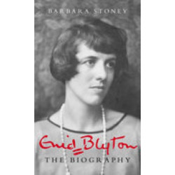 Enid Blyton: The Biography: The Biography