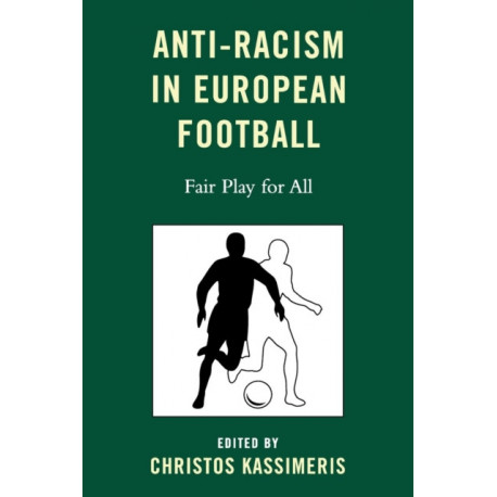 Anti-Racism in European Football: Fair Play for All
