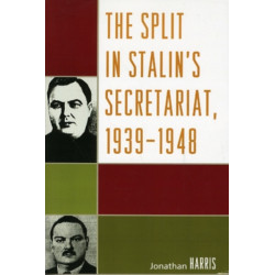 The Split in Stalin's Secretariat, 1939-1948
