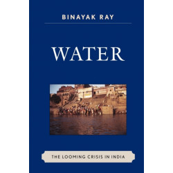Water: The Looming Crisis in India