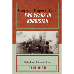 Iraq and Rupert Hay's Two Years in Kurdistan