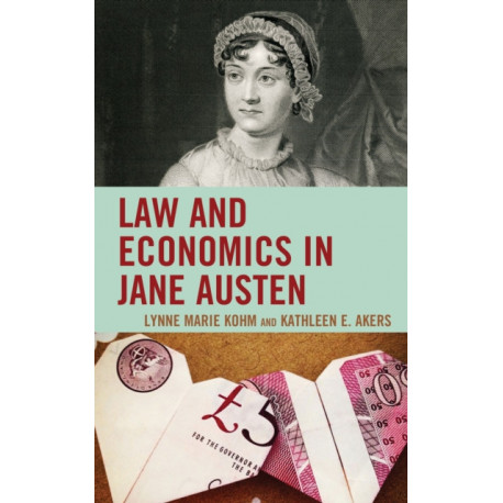 Law and Economics in Jane Austen