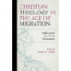 Christian Theology in the Age of Migration: Implications for World Christianity