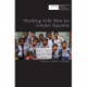 Working with Men for Gender Equality