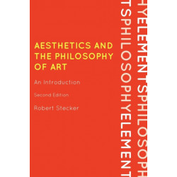 Aesthetics and the Philosophy of Art: An Introduction