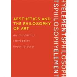 Aesthetics and the Philosophy of Art: An Introduction