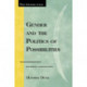 Gender and the Politics of Possibilities: Rethinking Globablization